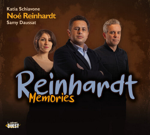 Noe, Reinhardt / Samy, Daussat / Katia, Schiavone: Reinhardt Memories