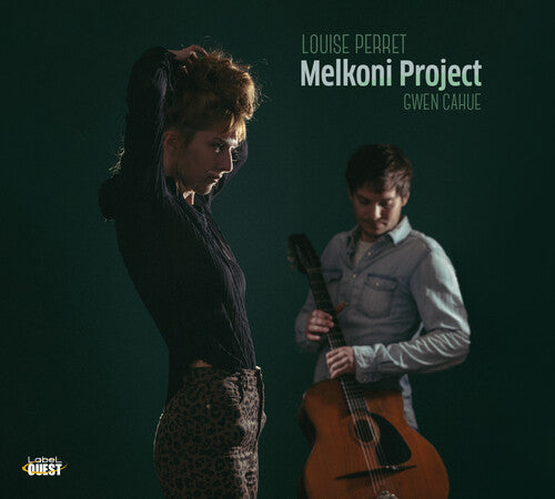 Gwen, Cahue / Louise, Perret: Melkoni Project