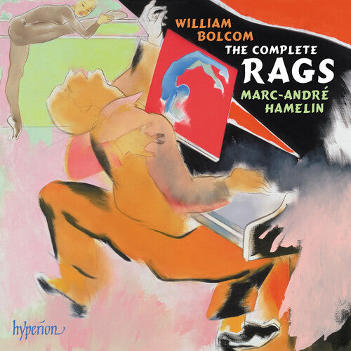 Hamelin, Marc-Andre: Bolcom: The Complete Rags