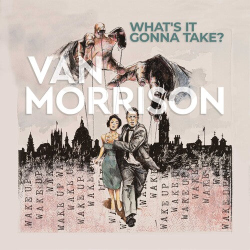 Morrison, Van: What's It Gonna Take?