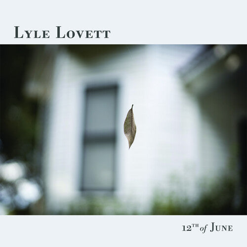 Lovett, Lyle: 12th Of June