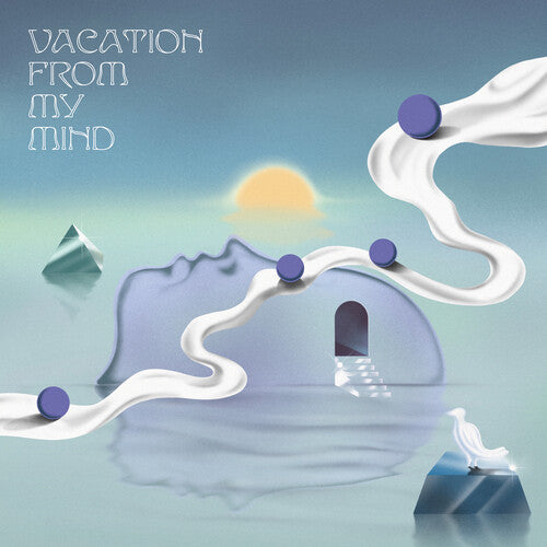 Vacation From My Mind / Various: Vacation From My Mind (Various Artists)