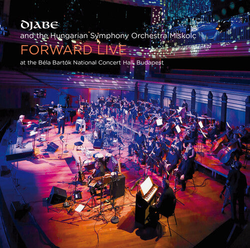 Djabe / Hungarian Symphony Orchestra: Forward Live - 180g