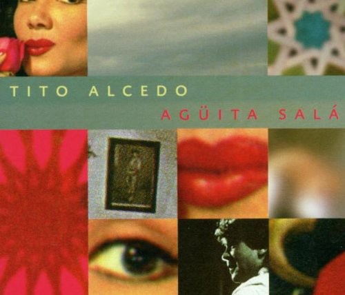 Tito Alcedo: Aguita Sala - COMPACT DISCS
