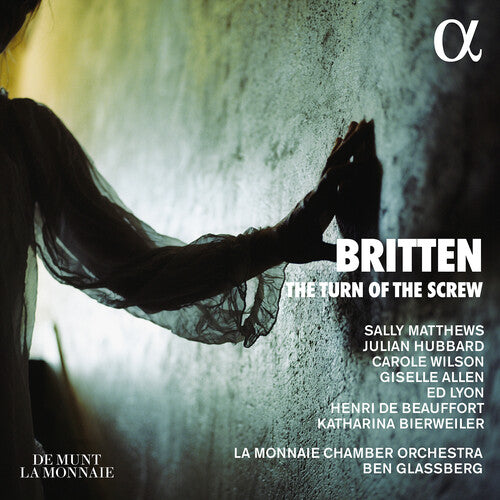 Britten / Monnaie Chamber Orchestra: Turn of the Screw