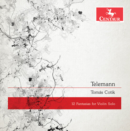 Telemann / Cotik: 12 Fantasias for Violin