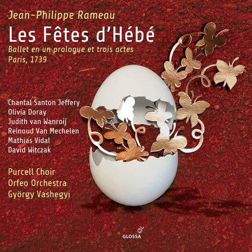 Rameau / Purcell Choir / Vashegyi: Les Fetes D'hebe