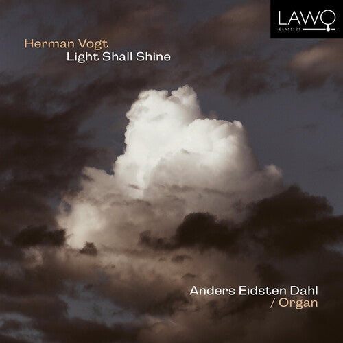 Vogt / Dahl: Light Shall Shine