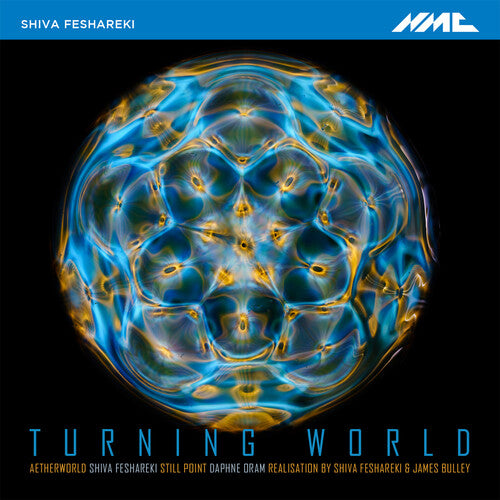 Feshareki / Feshareki / London Contemporary Orch: Turning World