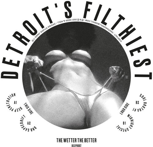 Detroit's Filthiest: Wetter The Better