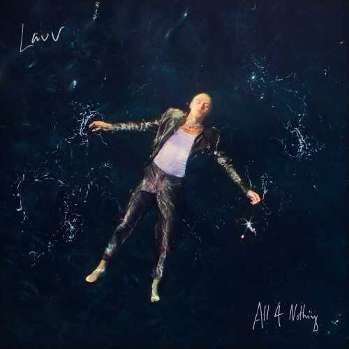 Lauv: All 4 Nothing