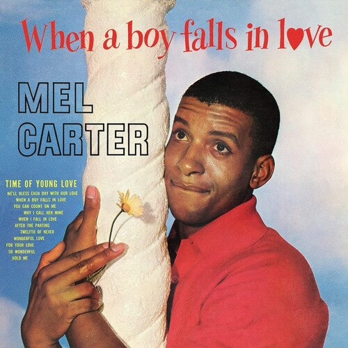 Carter, Mel: When A Boy Falls In Love