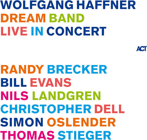 Haffner, Wolfgang: Dream Band Live In Concert
