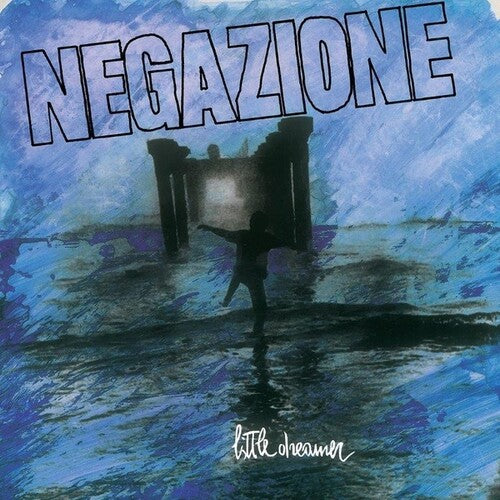 Negazione: Little Dreamer