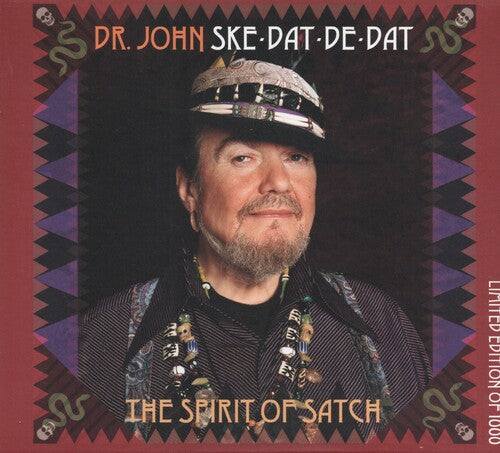 Dr John: Ske Dat De Dat: The Spirit Of Satch