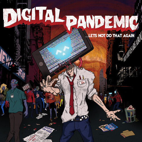 Digital Pandemic / Various: Digital Pandemic...Let's Not Do That Again