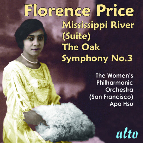 Women's Philharmonic San Francisco Bay: Florence Price; Symphony No. 3, Mississippi River Suite, The Oak