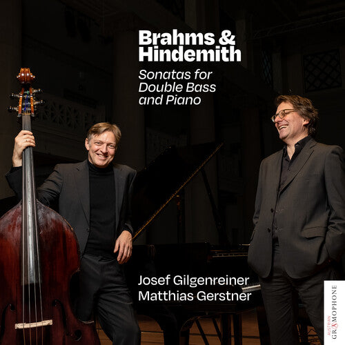 Gilgenreiner, Josef / Gerstner, Matthias: Brahms & Hindemith: Sonatas For Double Bass