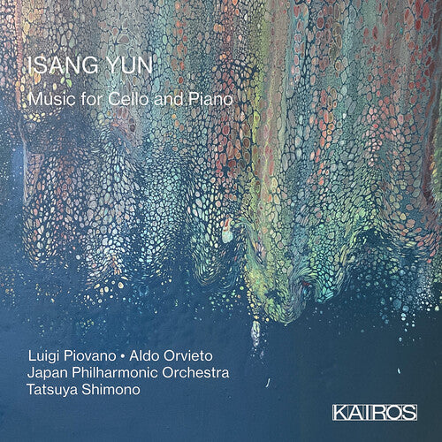 Piovano, Luigi / Orvieto, Aldo & Japan Philharmonic: Isang Yun: Music For Cello And Piano