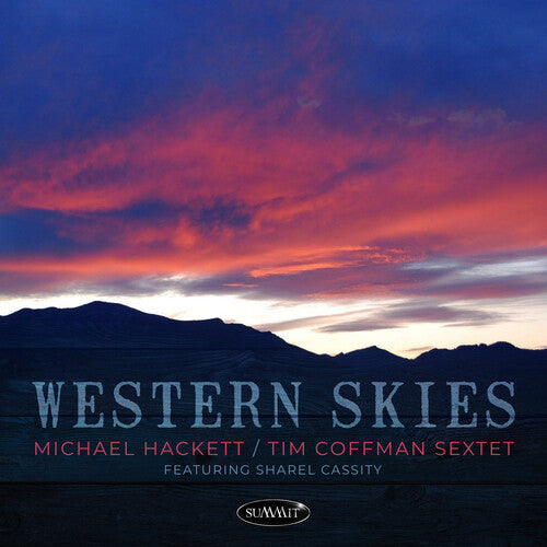 Hackett, Michael / Coffman, Tim / Cassity, Sharel: Western Skies