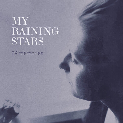 My Raining Stars: 89 Memories