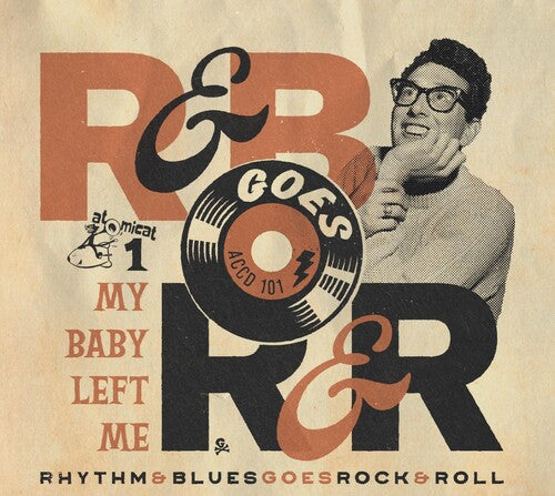 Rhythm & Blues Goes Rock & Roll 1: My Baby / Var: Rhythm & Blues Goes Rock & Roll 1: My Baby Left Me (Various Artists)