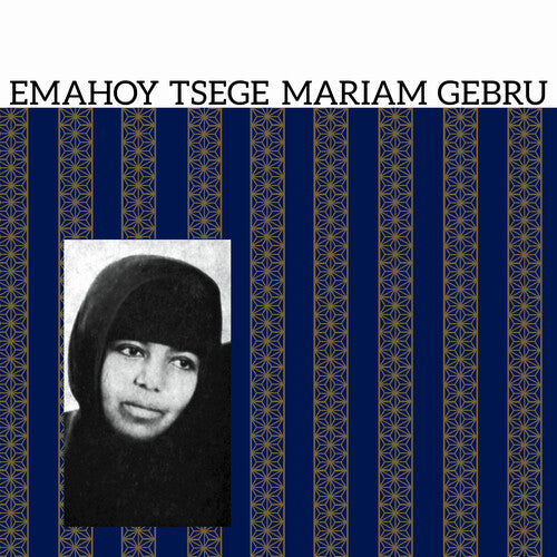 Gebru, Emahoy Tsege Mariam: Emahoy Tsege Mariam Gebru