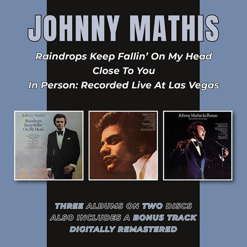 Mathis, Johnny: Raindrops Keep Fallin' On My Head / Close To You / In Person: Recorded Live At Las Vegas