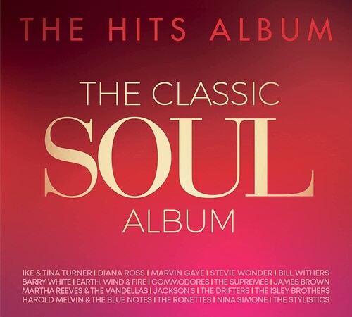 Hits Album: The Classic Soul Album / Various: Hits Album: The Classic Soul Album / Various