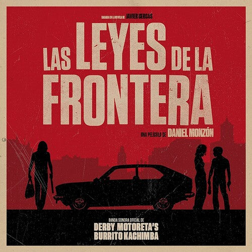 Las Leyes De La Frontera / O.S.T.: Las Leyes De La Frontera (Original Soundtrack)