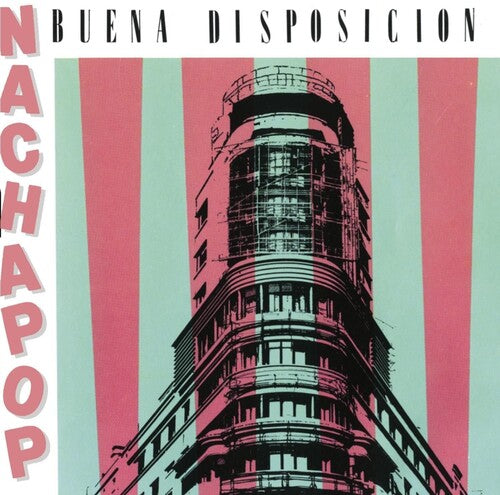 Nacha Pop: Buena Disposicion