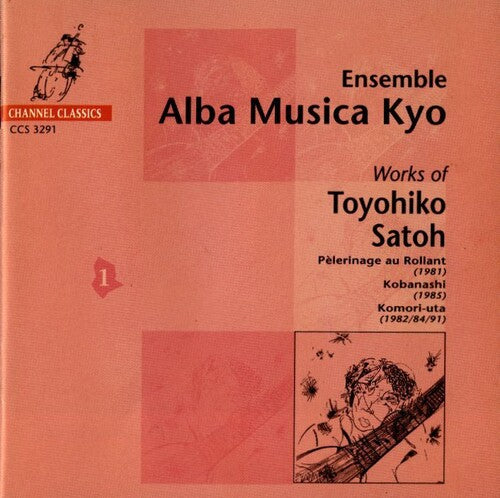 Satoh / Alba Musica Kyo: Pelerinage Au Rollant 1 - COMPACT DISCS