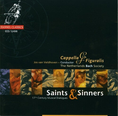 Cappella Figuralis: Saints & Sinners: 17th Century Musical Dialogue - COMPACT DISCS