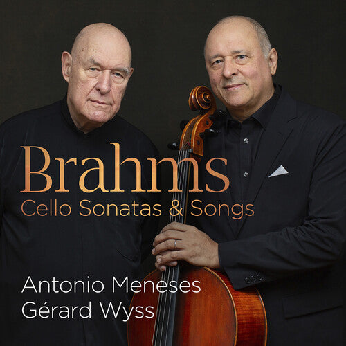 Antonio Meneses: Cello Sonatas & Songs - COMPACT DISCS