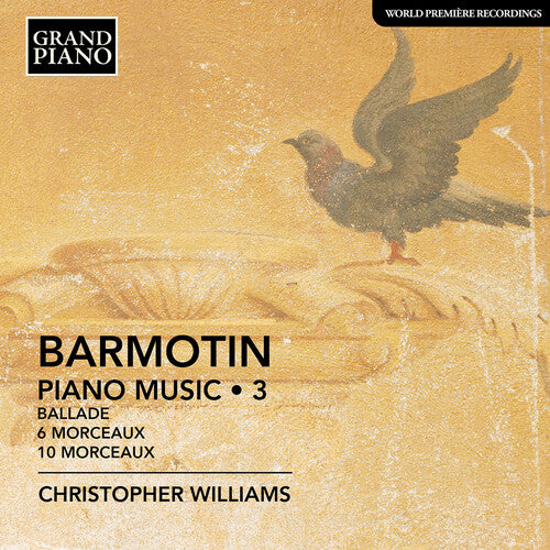 Barmotin / Williams: Piano Works 3