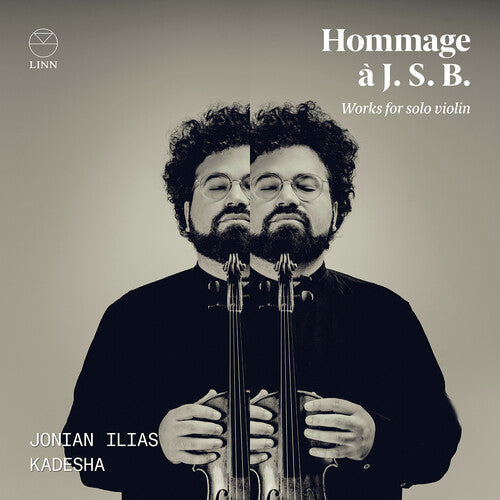 Auerbach / Kadesha: Hommage a J. S. Works for Violin Solo