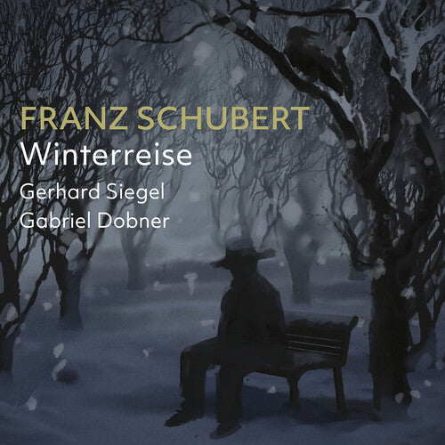 Schubert / Siegel / Dobner: Winterreise