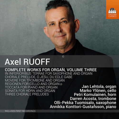 Ruoff / Lehtola / Komulainen: Complete Works for Organ 3