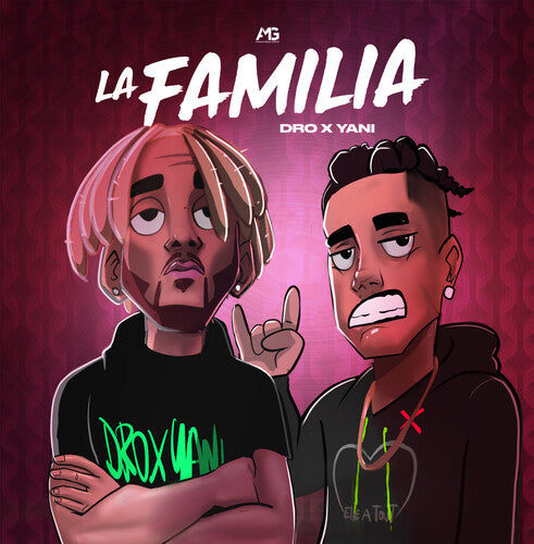 Dro X Yani: La Familia