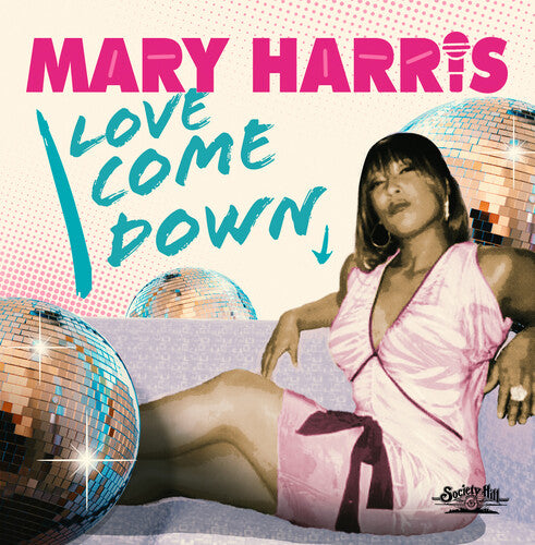 Harris, Mary: Love Come Down