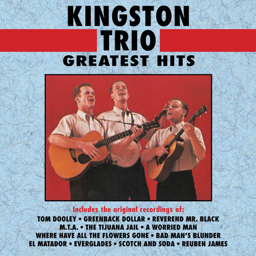Kingston Trio: Greatest Hits