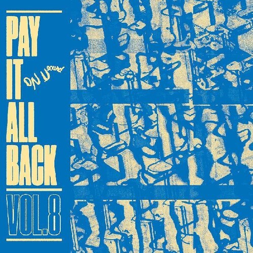 Pay It All Back 8 / Various: Pay It All Back 8 (Various Artists)