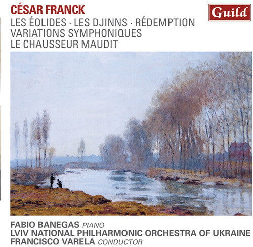 Banegas, Fabio: Cesar Franck, Les Eolides, Les Djinns, Redeption