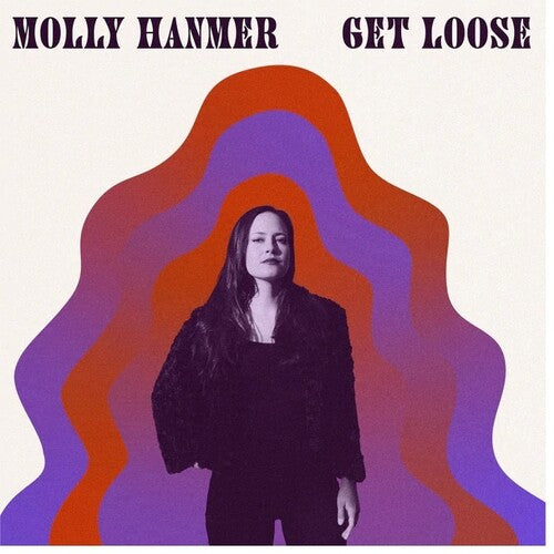 Hammer, Molly & Midnight Tokers: Get Loose