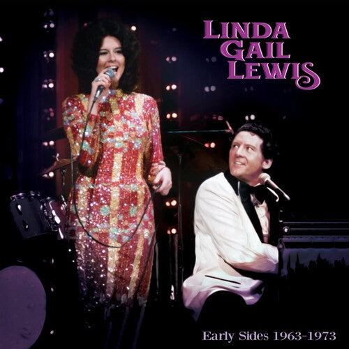 Lewis, Linda Gail / Lewis, Jerry Lee: Early Sides 1963-1973