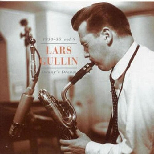 Gullin, Lars: Danny's Dream 1953-55 (vol.8)