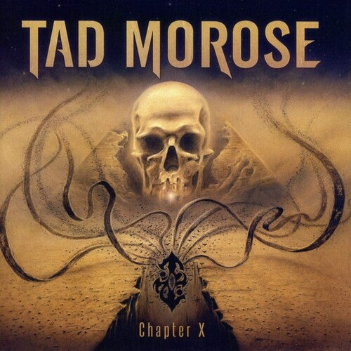 Tad Morose: Chapter X