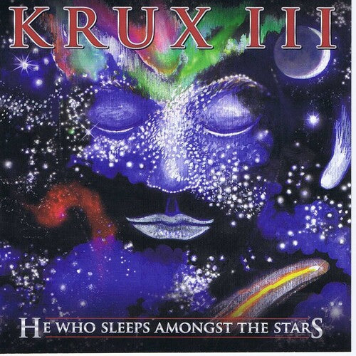 Krux: III - He Who Sleeps Amongst The Stars