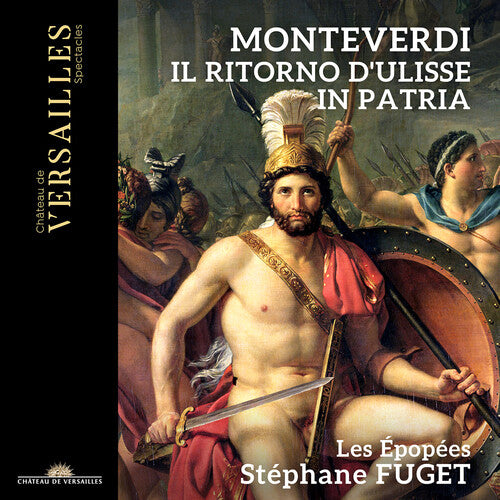 Monteverdi / Fuget / Les Epopees: Il Ritorno D'ulisse in Patria