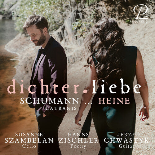 Schumann / Chwastyk / Szambelan: Dichter Liebe